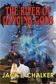 Title: The River of Dancing Gods (Dancing Gods: Book One), Author: Jack L. Chalker