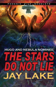 The Stars Do Not Lie (Hugo and Nebula Nominee)