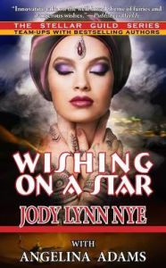 Title: Wishing on a Star, Author: Jody Lynn Nye