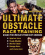 Ultimate Obstacle Race Training: Crush the World's Toughest Courses