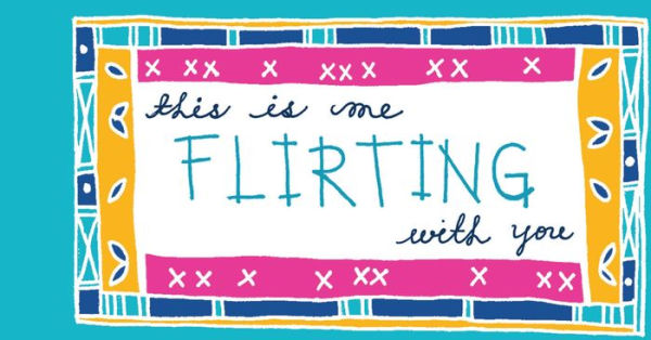 You're Cute: Cards to Break the Ice