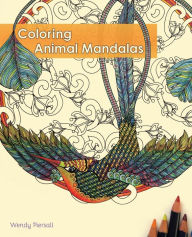 Title: Coloring Animal Mandalas, Author: Wendy Piersall