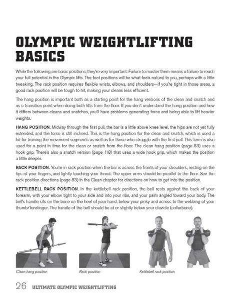 Ultimate Olympic Weightlifting: A Complete Guide to Barbell Lifts. . . from Beginner to Gold Medal