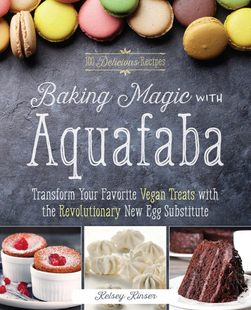 Baking Magic with Aquafaba Transform Your Favorite Vegan Treats with