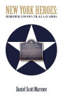 New York Heroes: Herkimer, Lincoln, Tr, & La Guardia