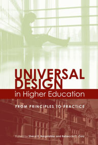 Title: Universal Design in Higher Education: From Principles to Practice, Author: Sheryl  E. Burgstahler