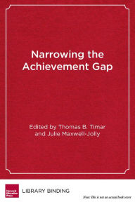 Narrowing the Achievement Gap: Perspectives and Strategies for Challenging Times