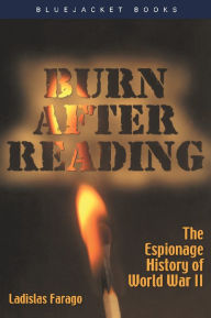 Burn After Reading: The Espionage History of World War II