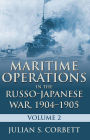 Maritime Operations in the Russo-Japanese War, 1904-1905: Volume 2