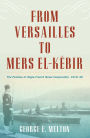 From Versailles to Mers el-K?bir: The Promise of Anglo-French Naval Cooperation, 1919?40