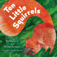 Title: Ten Little Squirrels, Author: Bill Martin Jr