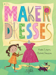 Title: A Maker of Dresses, Author: Violet Lemay