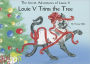 The Secret Adventures of Louie V: Louie V Trims the Tree