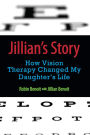 Jillian's Story: How Vision Therapy Changed My Daughter's Life