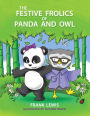 The Festive Frolics of Panda and Owl