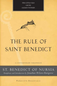 Title: The Rule of Saint Benedict: A Contemporary Paraphrase, Author: St. Benedict of Nursia