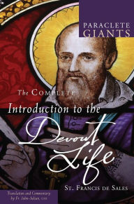 Title: Complete Introduction to the Devout Life, Author: Francisco De Sales