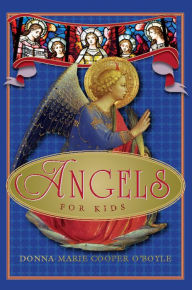 Title: Angels for Kids, Author: Donna-Marie Cooper O'Boyle
