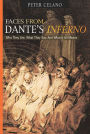 Faces from Dante's Inferno: Who They Are, What They Say, and What it All Means