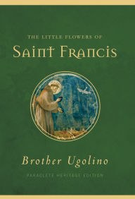 Title: The Little Flowers of Saint Francis, Author: Jon M. Sweeney