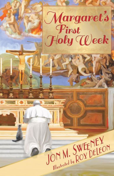 Margaret's First Holy Week (Pope's Cat Series #3)