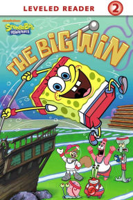 Title: The Big Win (SpongeBob SquarePants), Author: Nickelodeon Publishing