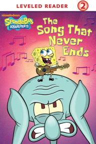 Title: The Song that Never Ends (SpongeBob SquarePants), Author: Nickelodeon Publishing