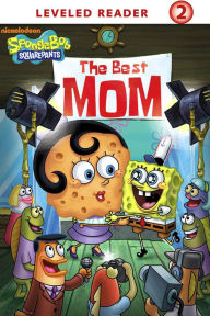 Title: The Best Mom (SpongeBob SquarePants), Author: Nickelodeon Publishing