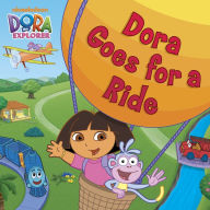 Title: Dora Goes for a Ride (Dora the Explorer), Author: Nickelodeon Publishing