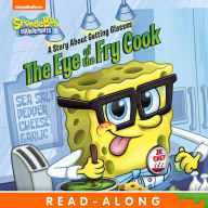 Title: The Eye of the Fry Cook: A Story About Getting Glasses (SpongeBob SquarePants Series), Author: Erica David