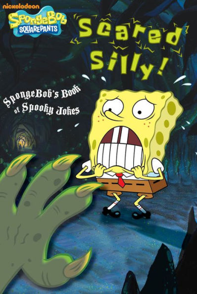 Scared Silly!: SpongeBob's Book of Spooky Jokes (SpongeBob SquarePants)