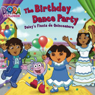 Title: The Birthday Dance Party: Daisy's Fiesta de Quinceañera (Dora the Explorer), Author: Nickelodeon Publishing