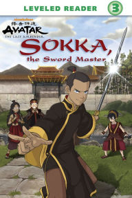 Title: Sokka, the Sword Master (Avatar: The Last Airbender), Author: Nickelodeon Publishing