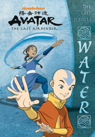 Title: The Lost Scrolls: Water (Avatar: The Last Airbender), Author: Michael Teitelbaum