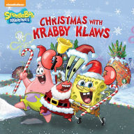 Title: Christmas with Krabby Klaws (SpongeBob SquarePants), Author: Nickelodeon Publishing