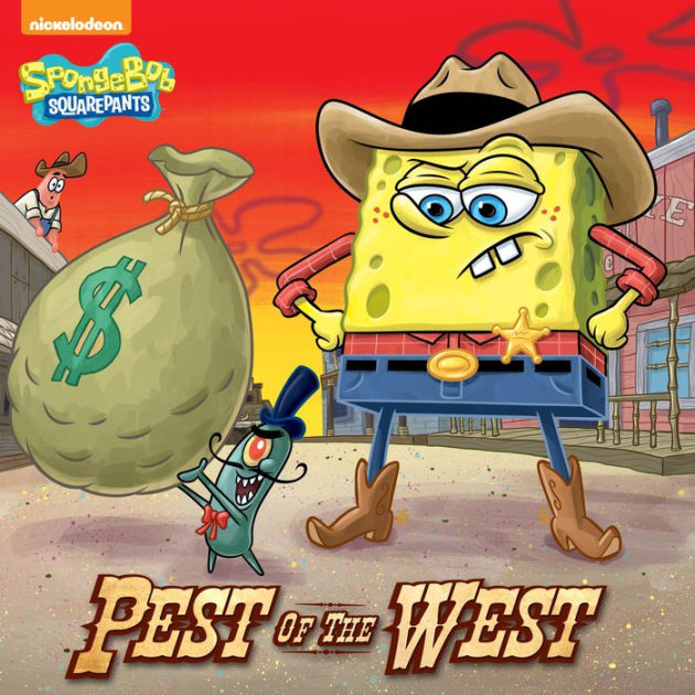 Pest of the West (SpongeBob SquarePants Series)|eBook