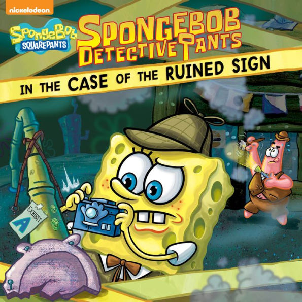 SpongeBob DetectivePants in the Case of the Ruined Sign (SpongeBob SquarePants Series)