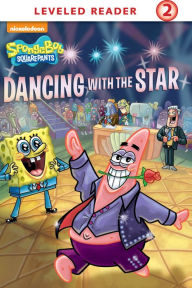 Title: Dancing with the Star (SpongeBob Squarepants Series), Author: Alex Harvey