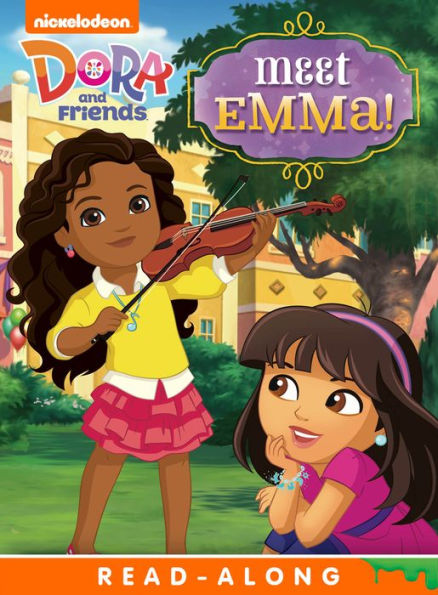 Meet Emma! (Dora and Friends)