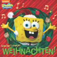 Title: Sei kein Depp! Es ist doch jetzt, Weihnachten! (SpongeBob SquarePants), Author: Nickelodeon Publishing