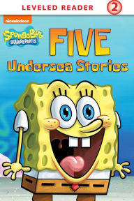 Title: Five Undersea Stories (SpongeBob SquarePants), Author: Nickelodeon Publishing