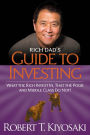 Rich Dad's Guide to Investing: What the Rich Invest in That the Poor and Middle Class Do Not!