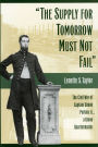The Supply for Tomorrow Must Not Fail: The Civil War of Captain Simon Perkins Jr., Union Quartermaster