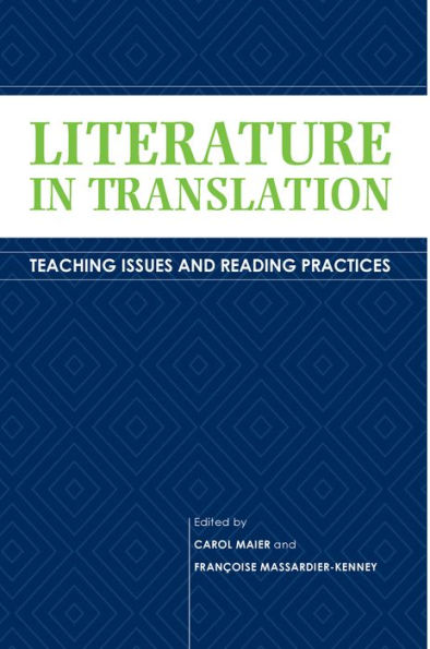 Literature in Translation: Teaching Issues and Reading Practices