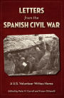 Letters from the Spanish Civil War: A U.S. Volunteer Writes Home