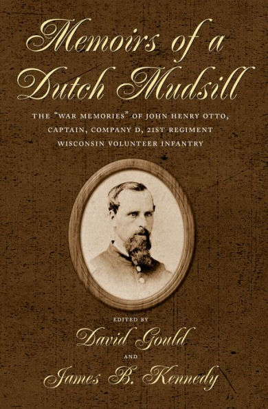 Memoirs of a Dutch Mudsill: The 