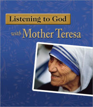 Listening to God with Mother Teresa