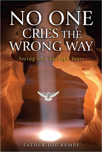 No One Cries the Wrong Way: Seeing God Through Tears