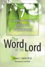 The Word of the Lord: 7 Essential Principles for Catholic Scripture Study