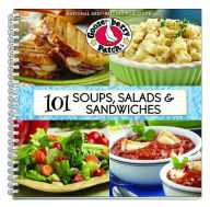 101 Soups, Salads & Sandwiches
